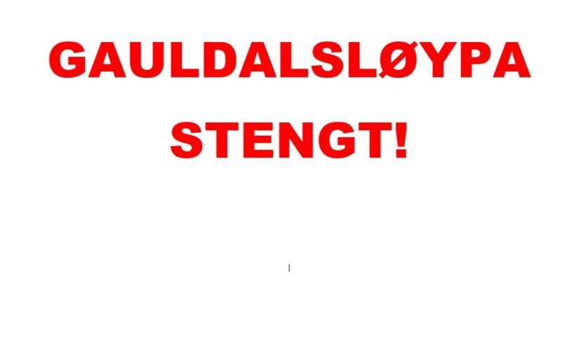 Gauldalsløypa er nå stengt for sesongen.