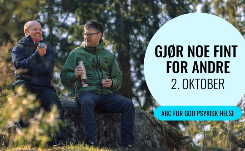 Gjør noe fint for andre – den 2. oktober
